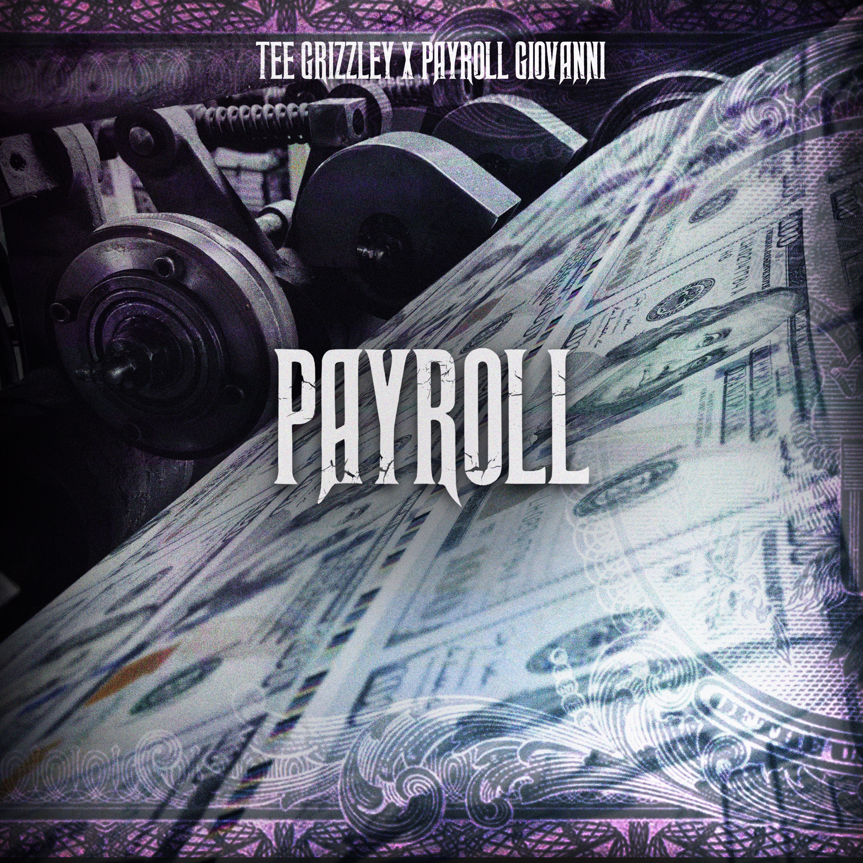 Tee Grizzley, Payroll, 300 Entertainment, Vaughn Lowery, 360 Magazine,