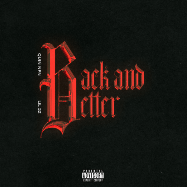 QUIN NFN × LIL2Z - BACK AND BETTER - 360 MAGAZINE - GREEN | DESIGN ...