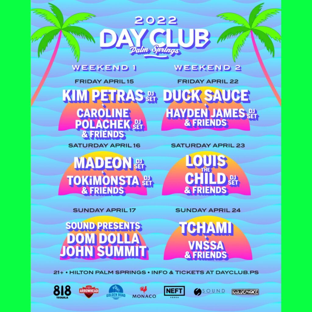 Day Club Palm Springs lineup flyer via Infamous PR for use by 360 MAGAZINE