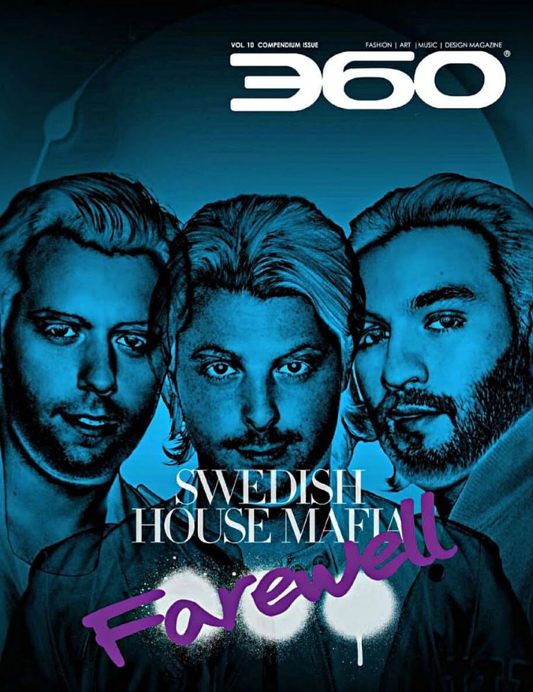 Swedish House Mafia on cover of 360 MAGAZINE. 